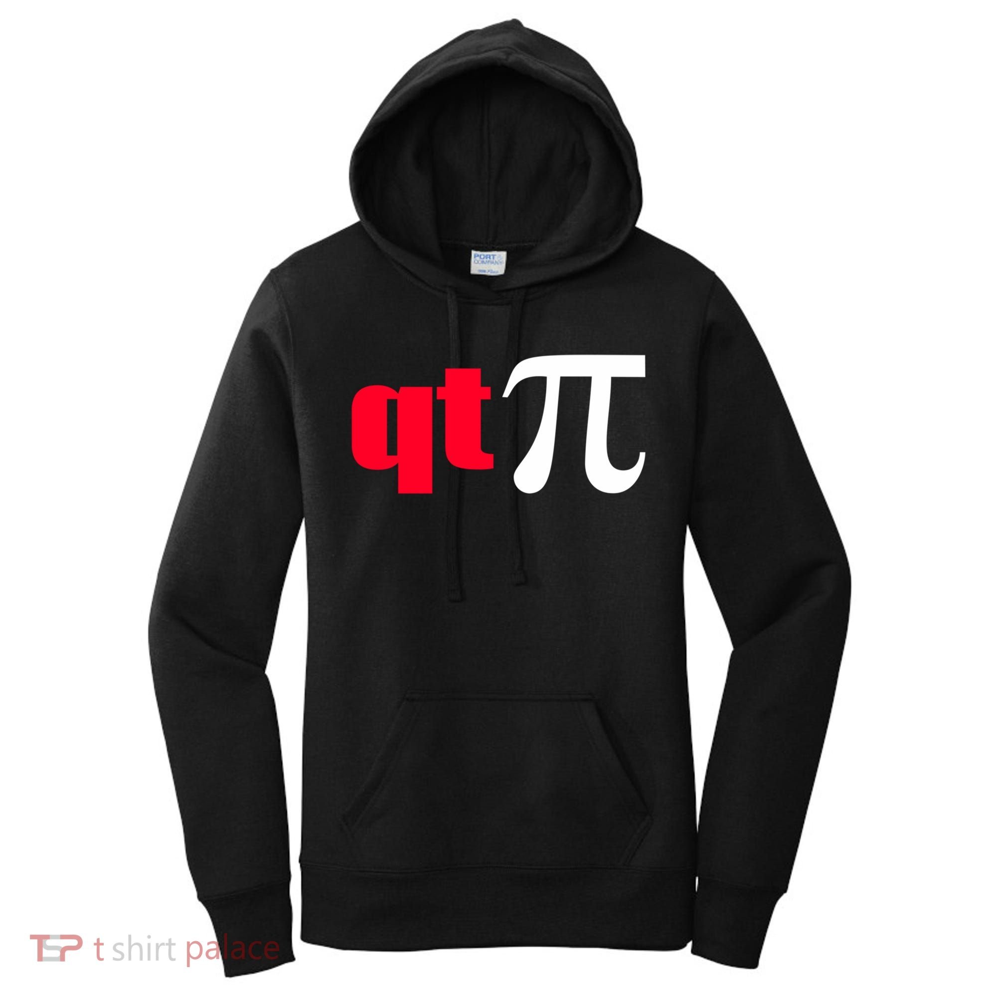 Qt Pi Funny Pi Math Nerdy Geek Humor Pi Day Cool Humor Great Gift Women's Hoodie