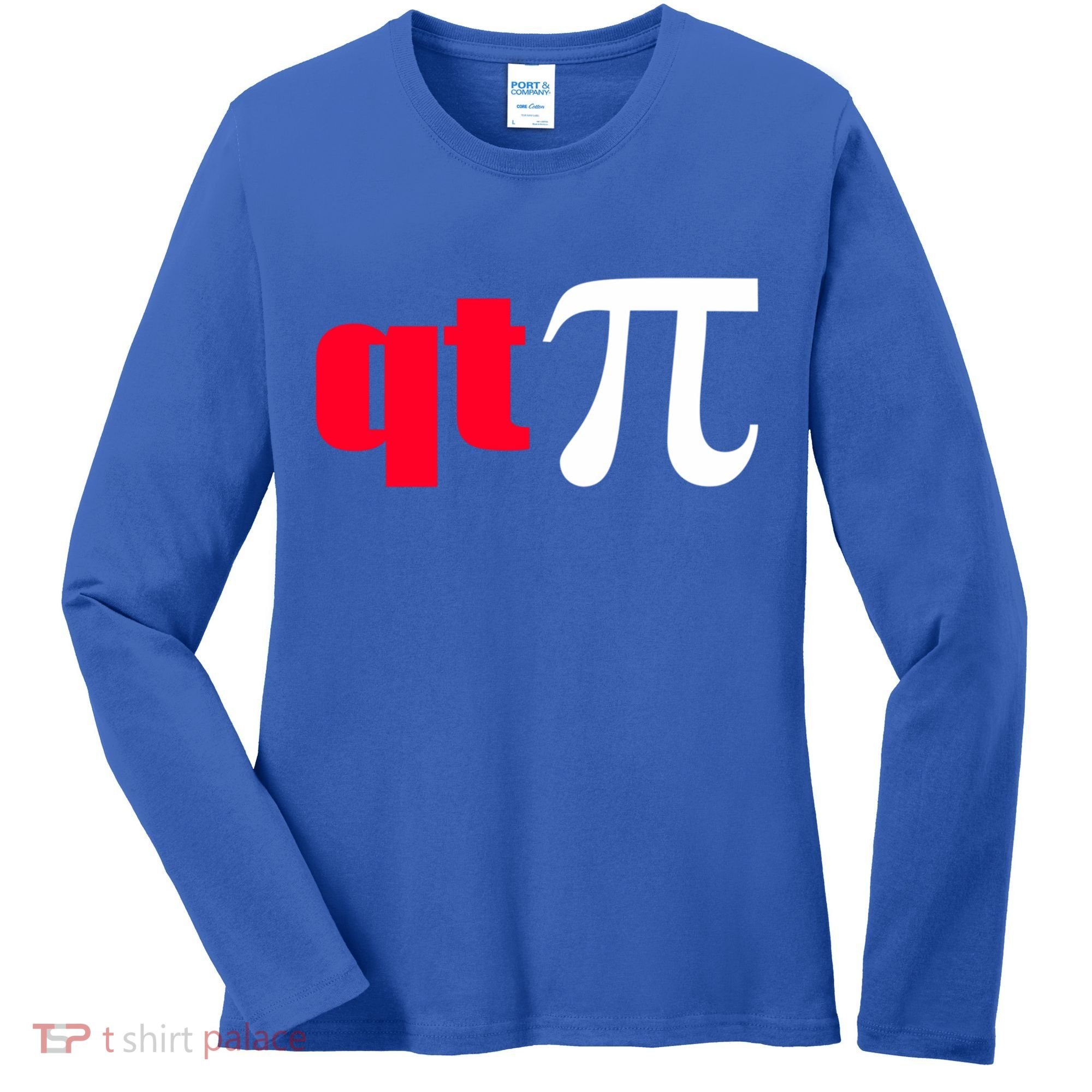 Qt Pi Funny Pi Math Nerdy Geek Humor Pi Day Cool Humor Great Gift Women's Long Sleeve Shirt