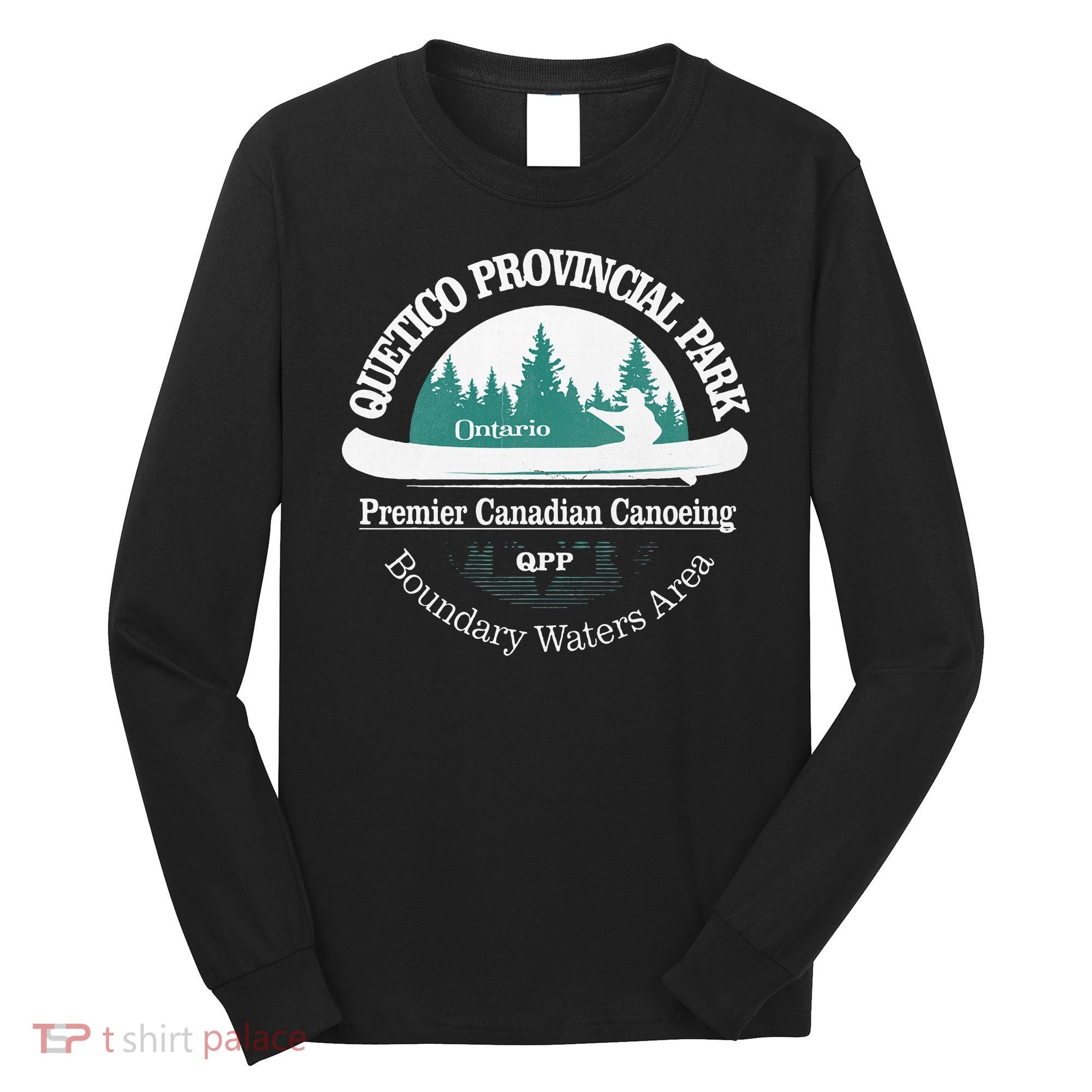 Quetico Provincial Park Ontario Canoe Camping Long Sleeve Shirt