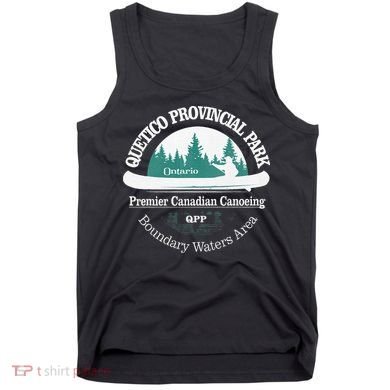 Quetico Provincial Park Ontario Canoe Camping Tank Top