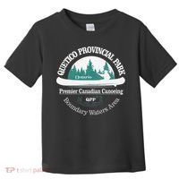 Quetico Provincial Park Ontario Canoe Camping Toddler T-Shirt thumb 0
