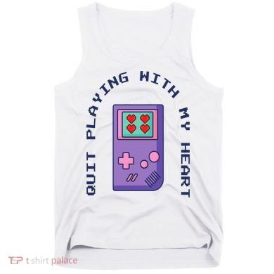 Quit Playing With My Heart Retro Video Game Tank Top