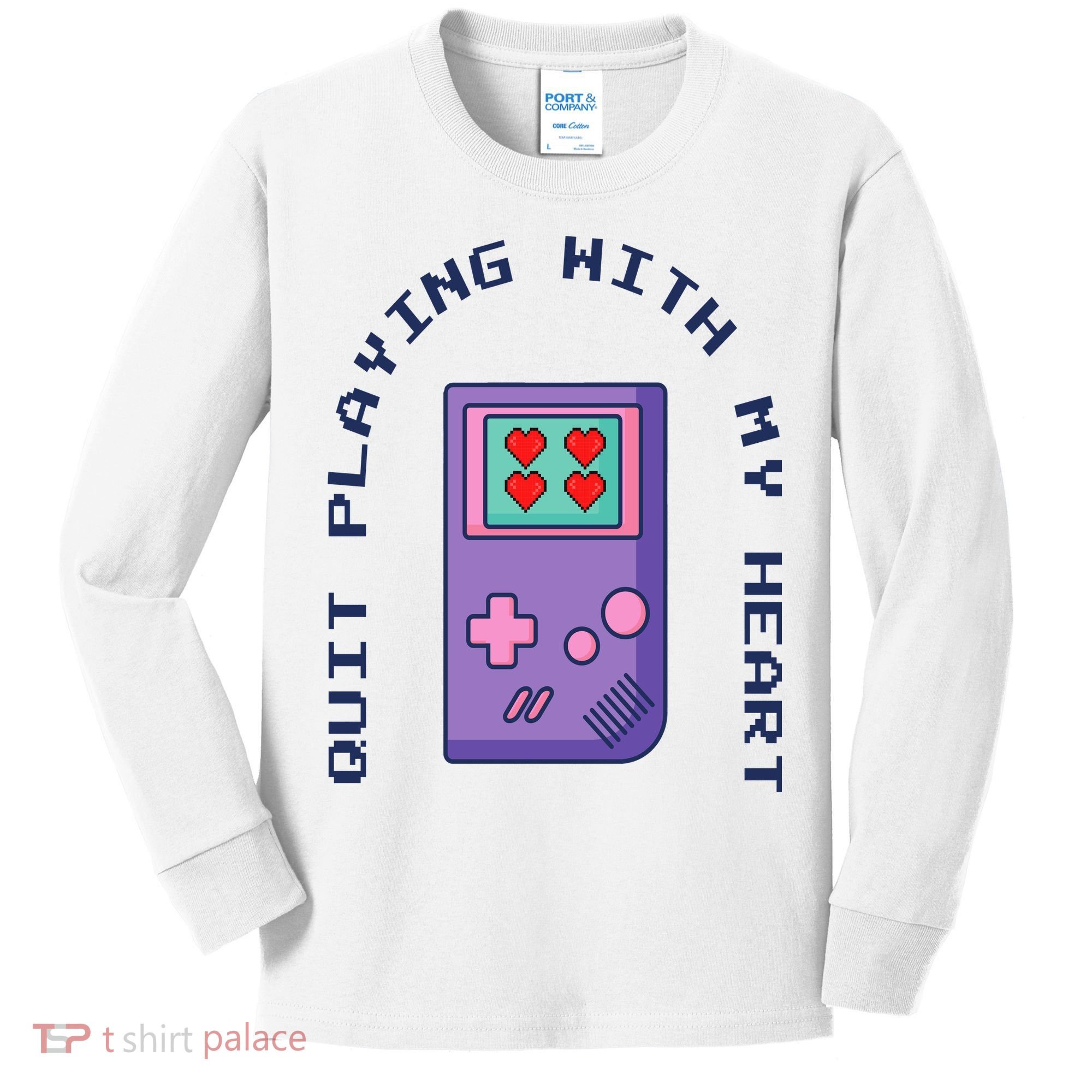 Quit Playing With My Heart Retro Video Game Kids Long Sleeve Shirt