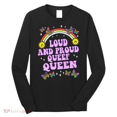 Queef Queen Embarrassing Queefed Inappropriate Queefing Long Sleeve Shirt