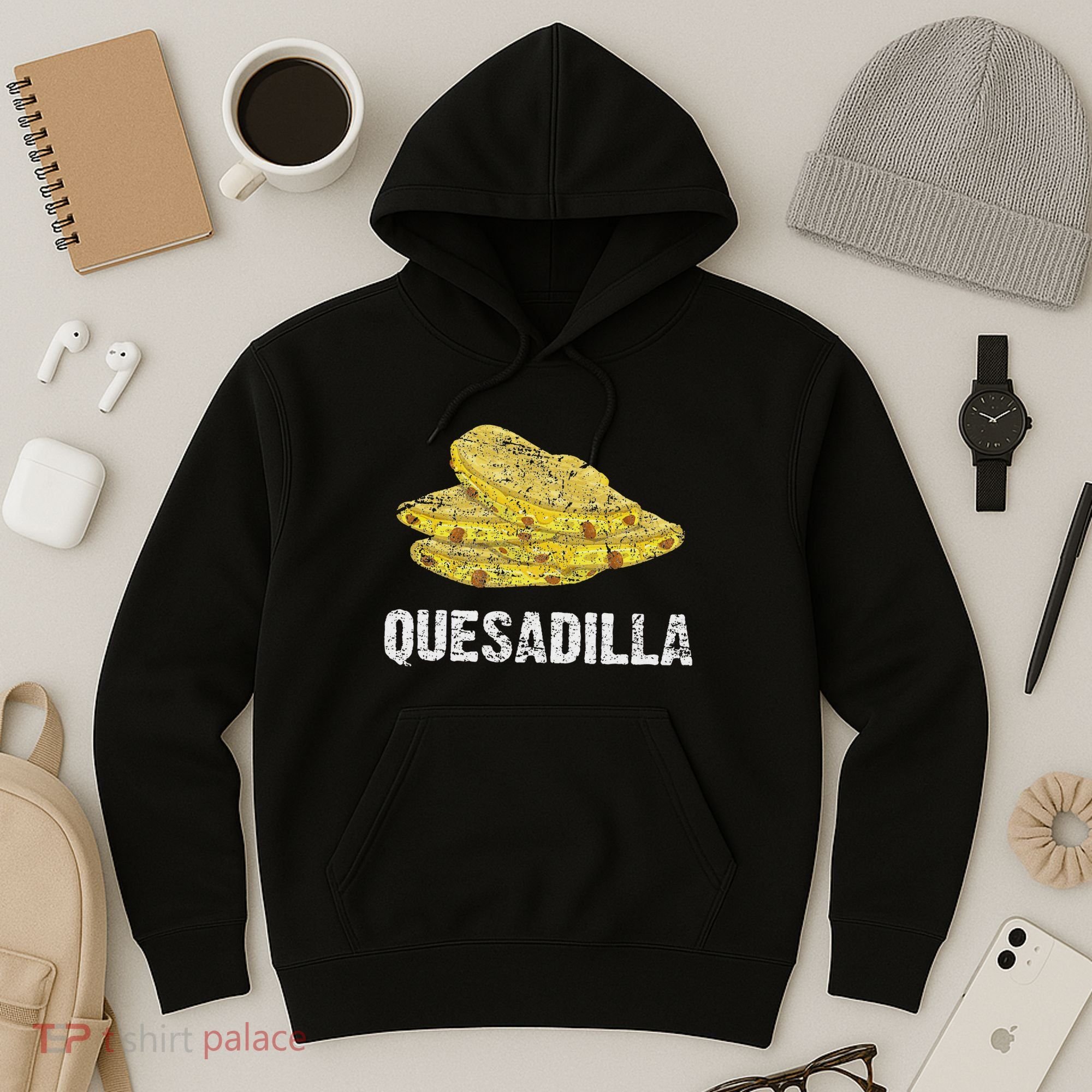 Quesadilla Hoodie