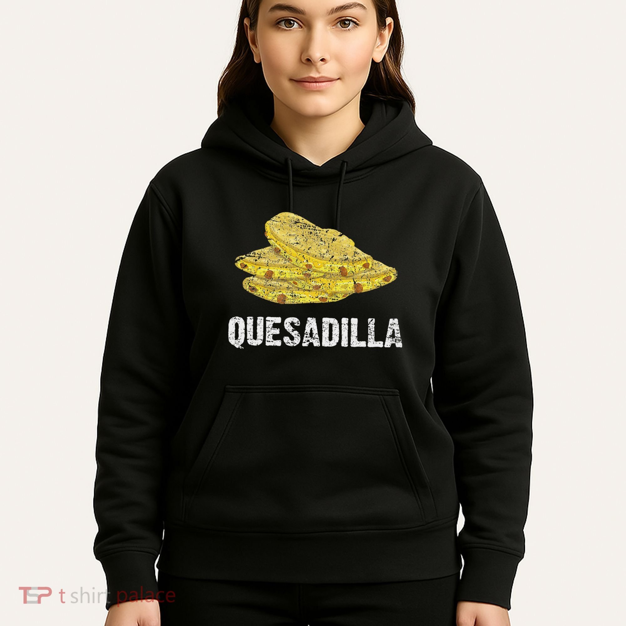 Quesadilla Hoodie