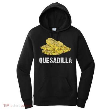 Quesadilla Women's Hoodie