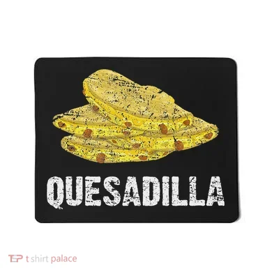 Quesadilla Mousepad
