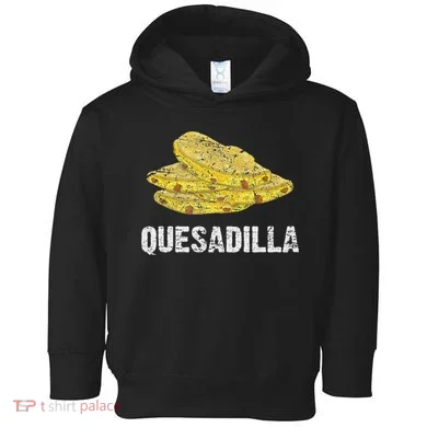 Quesadilla Toddler Hoodie