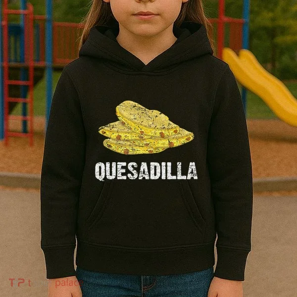 Quesadilla Kids Hoodie