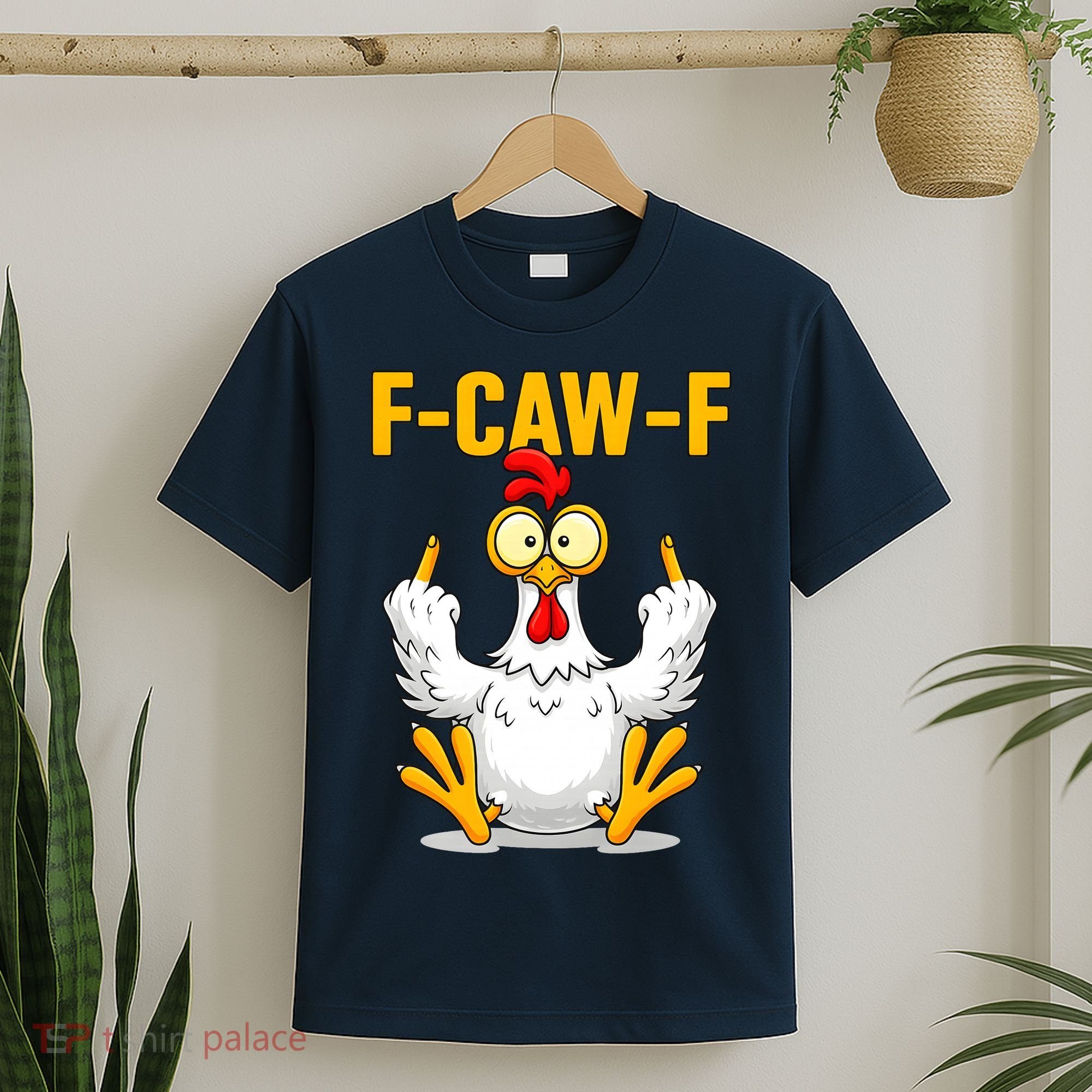 Quote Rooster Meme F-Caw-F T-Shirt