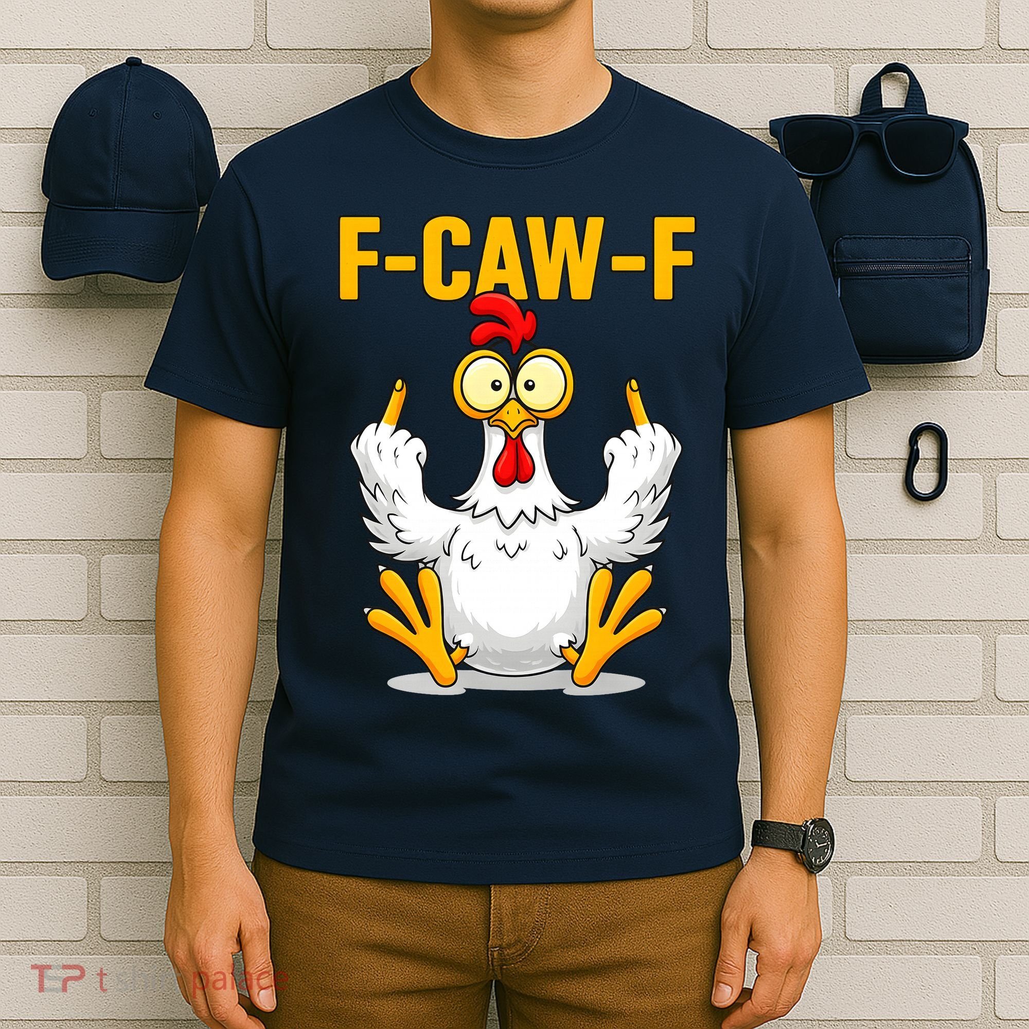 Quote Rooster Meme F-Caw-F T-Shirt