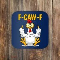 Quote Rooster Meme F-Caw-F Coaster thumb 0