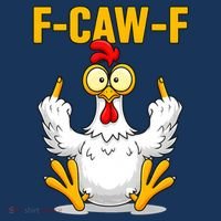 Quote Rooster Meme F-Caw-F Magnet thumb 1