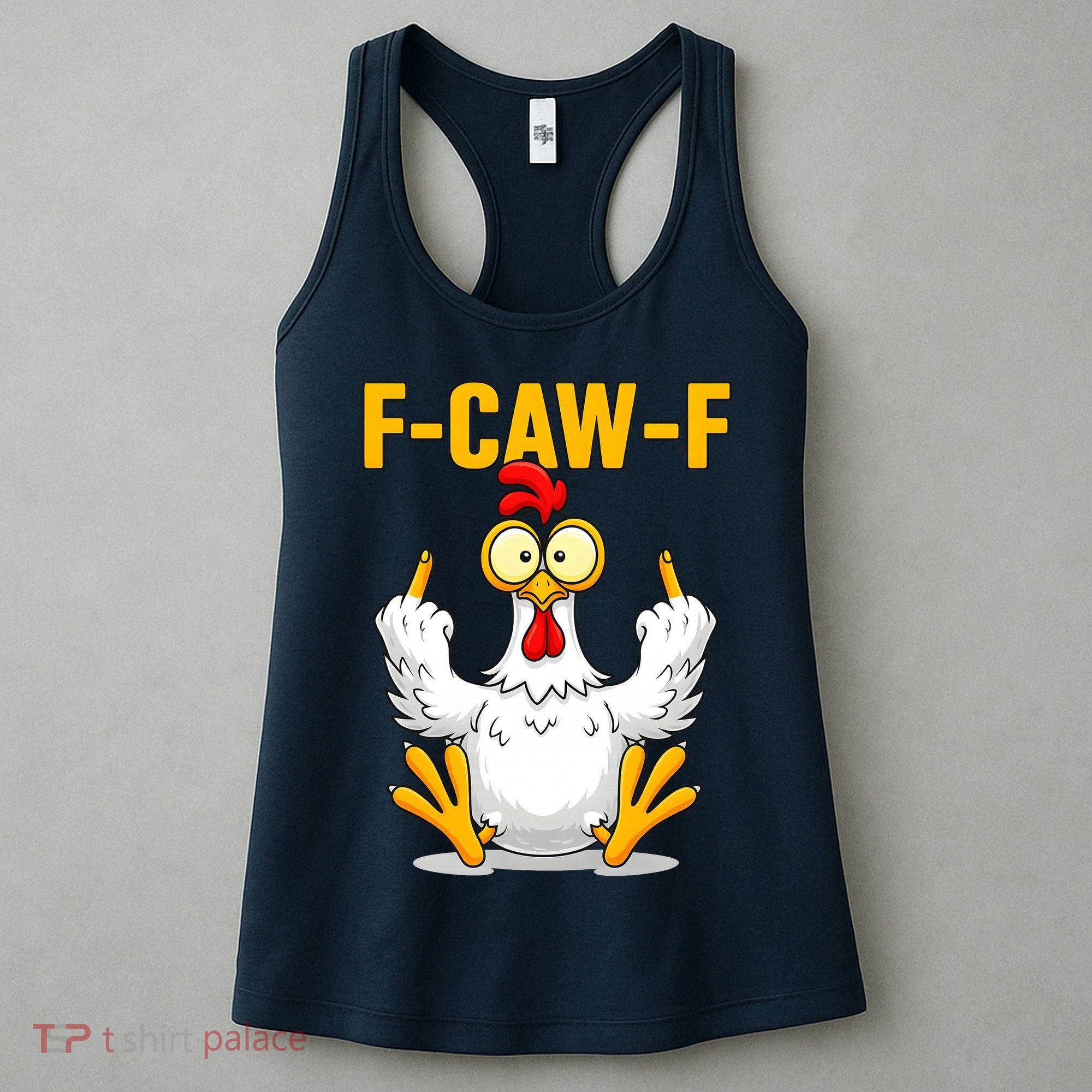 Quote Rooster Meme F-Caw-F Women's Tank Top
