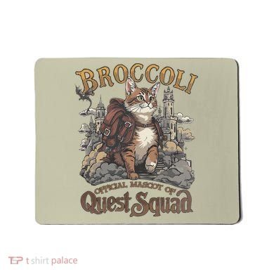 Quest Squad Broccoli Funny Cat Meme Cat Lover Bookworms Mousepad