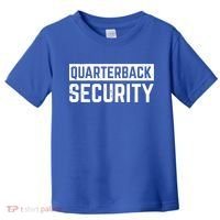 Quarterback Security Funny American Football Offense Line Gift Toddler T-Shirt thumb 0