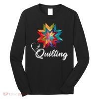 Quiltiing Sewing Love Quilting Quilter Sewer Sewing Long Sleeve Shirt thumb 0