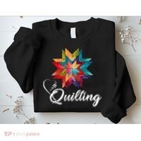 Quiltiing Sewing Love Quilting Quilter Sewer Sewing Sweatshirt thumb 2