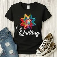 Quiltiing Sewing Love Quilting Quilter Sewer Sewing Women's T-Shirt thumb 3