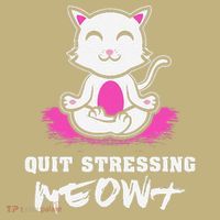 Quit Stressing Meowt Funny Meditation Lotus Seat Cat Yoga T-Shirt thumb 7