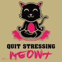 Quit Stressing Meowt Funny Meditation Lotus Seat Cat Yoga T-Shirt thumb 7