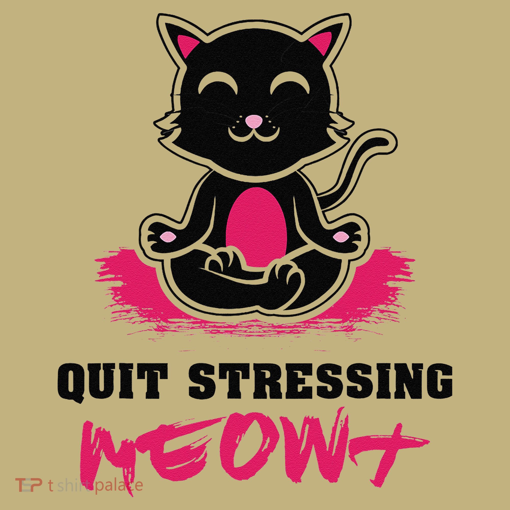 Quit Stressing Meowt Funny Meditation Lotus Seat Cat Yoga T-Shirt