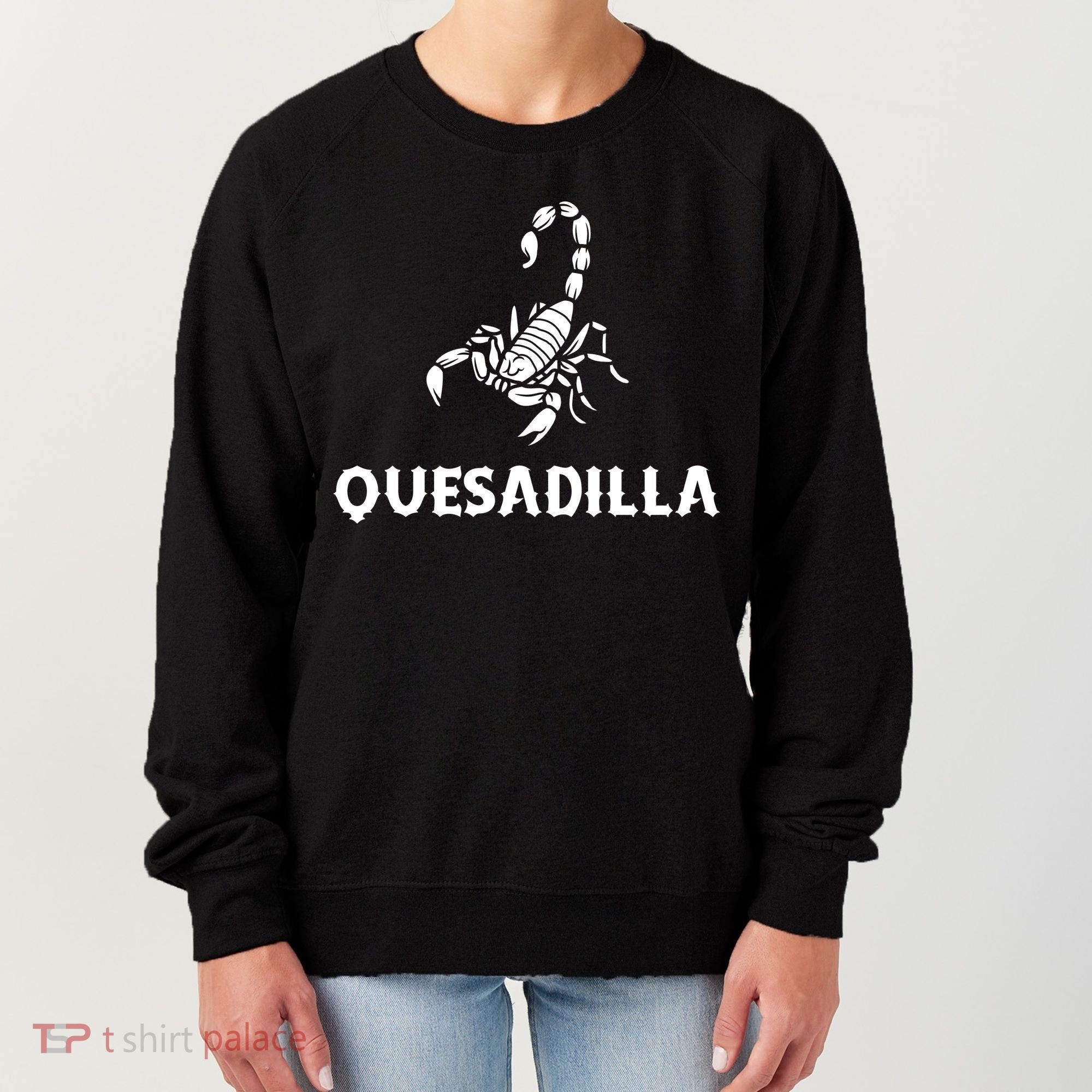Quesadilla Scorpion Women's Sweatshirt
