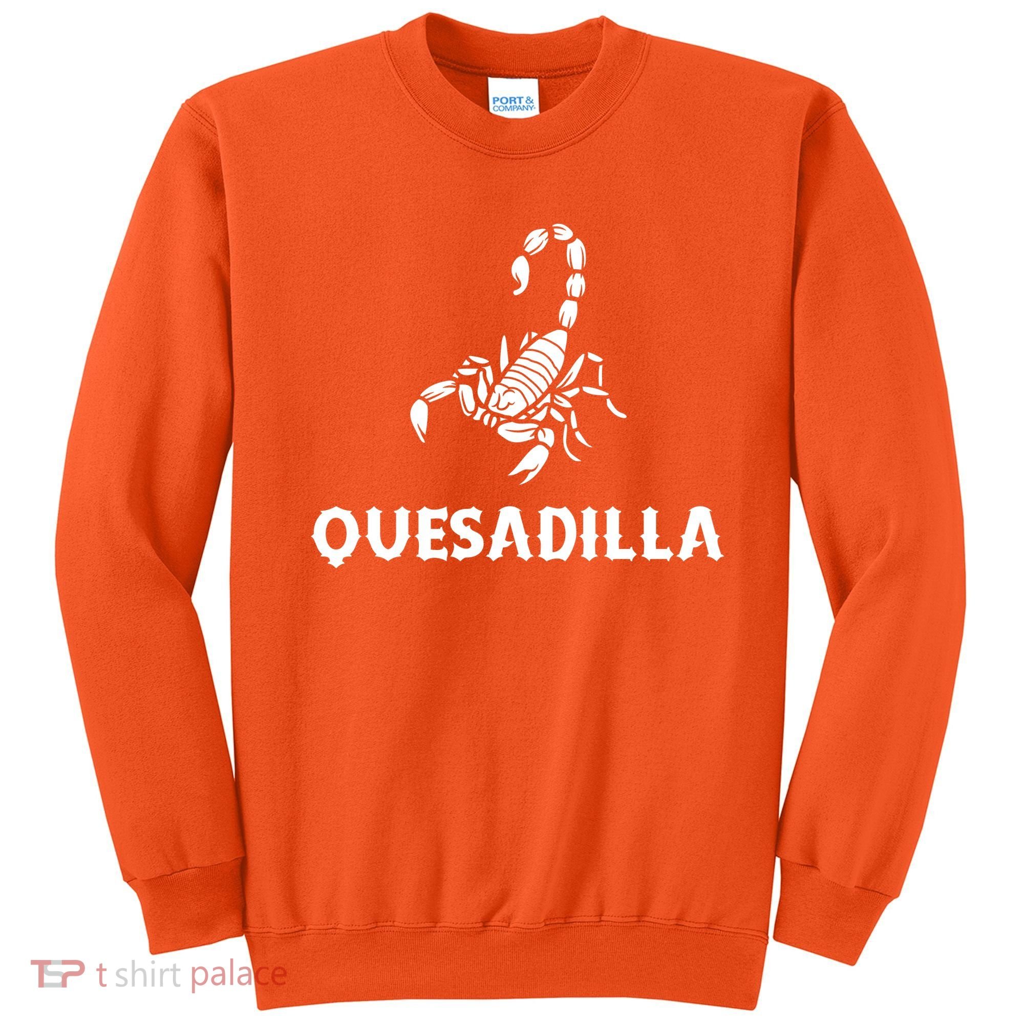 Quesadilla Scorpion Sweatshirt
