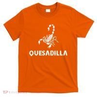Quesadilla Scorpion T-Shirt thumb 0