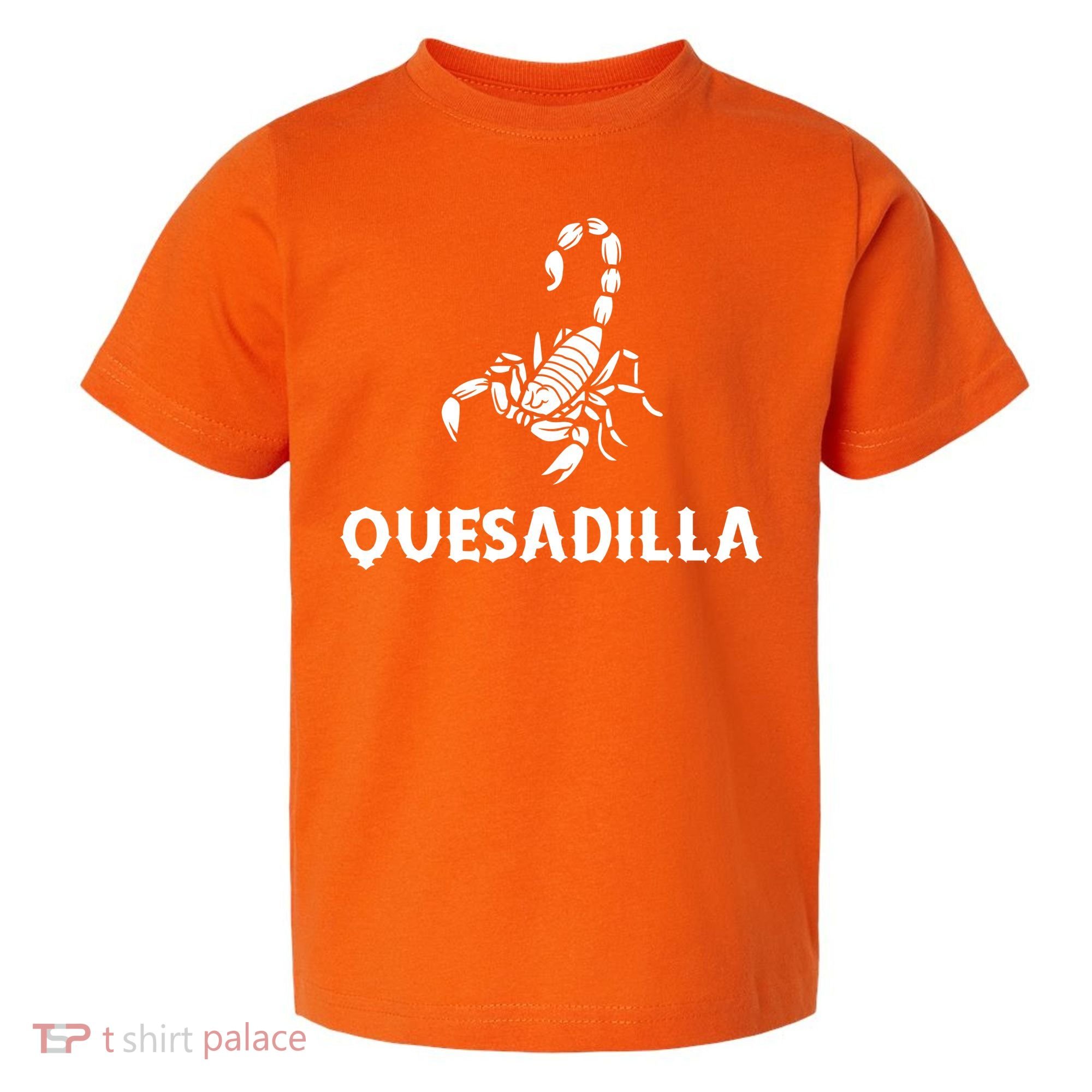 Quesadilla Scorpion Toddler T-Shirt