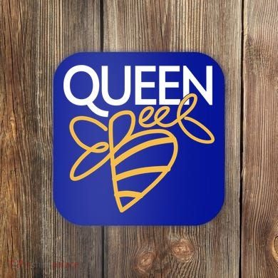 Queen Bee  Coaster