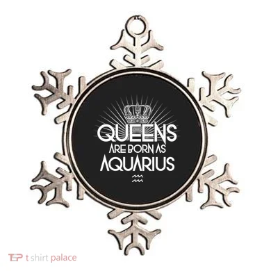Queens Are Born As Aquarius Ornament