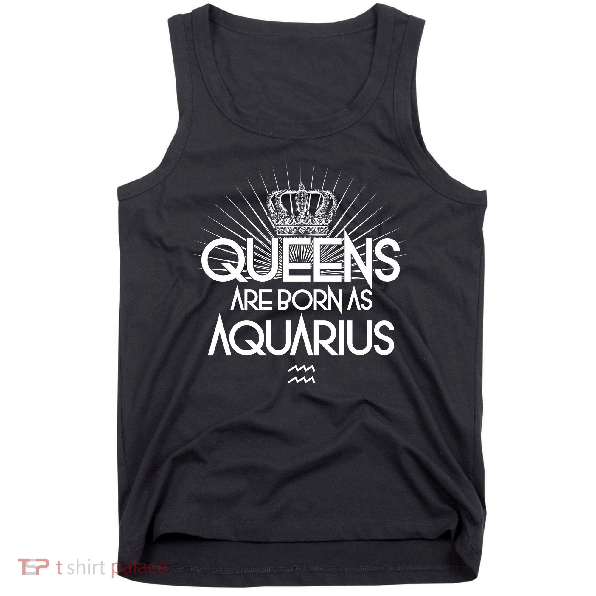 Queens Are Born As Aquarius Tank Top