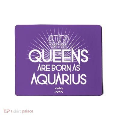 Queens Are Born As Aquarius Mousepad