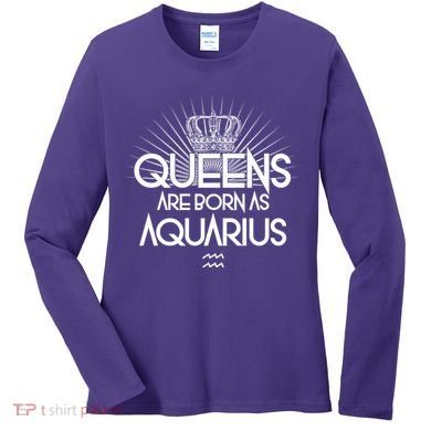 Queens Are Born As Aquarius Women's Long Sleeve Shirt