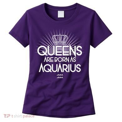 Queens Are Born As Aquarius Women's T-Shirt