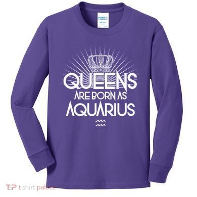 Queens Are Born As Aquarius Kids Long Sleeve Shirt