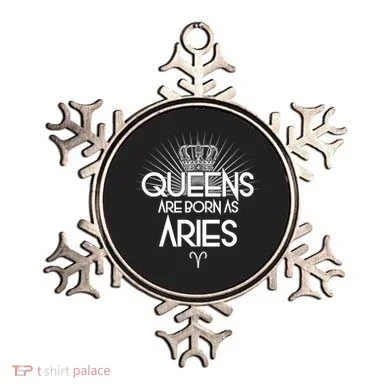 Queens Are Born As Aries Ornament