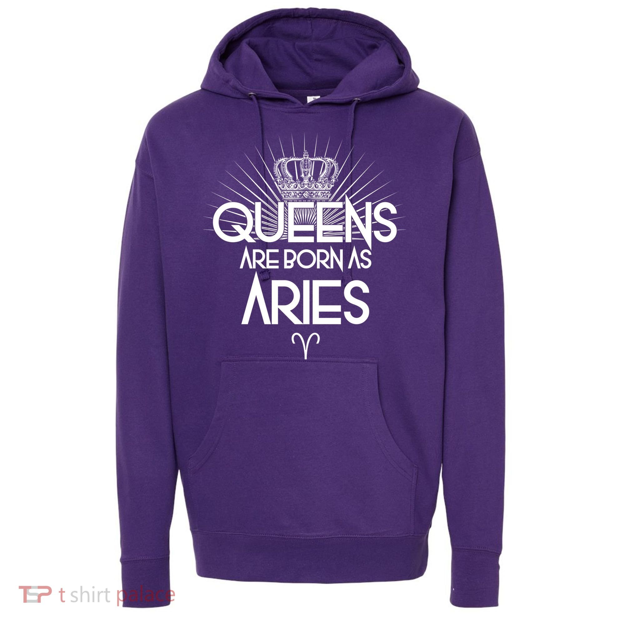 Queens Are Born As Aries Hoodie
