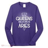 Queens Are Born As Aries Long Sleeve Shirt thumb 0