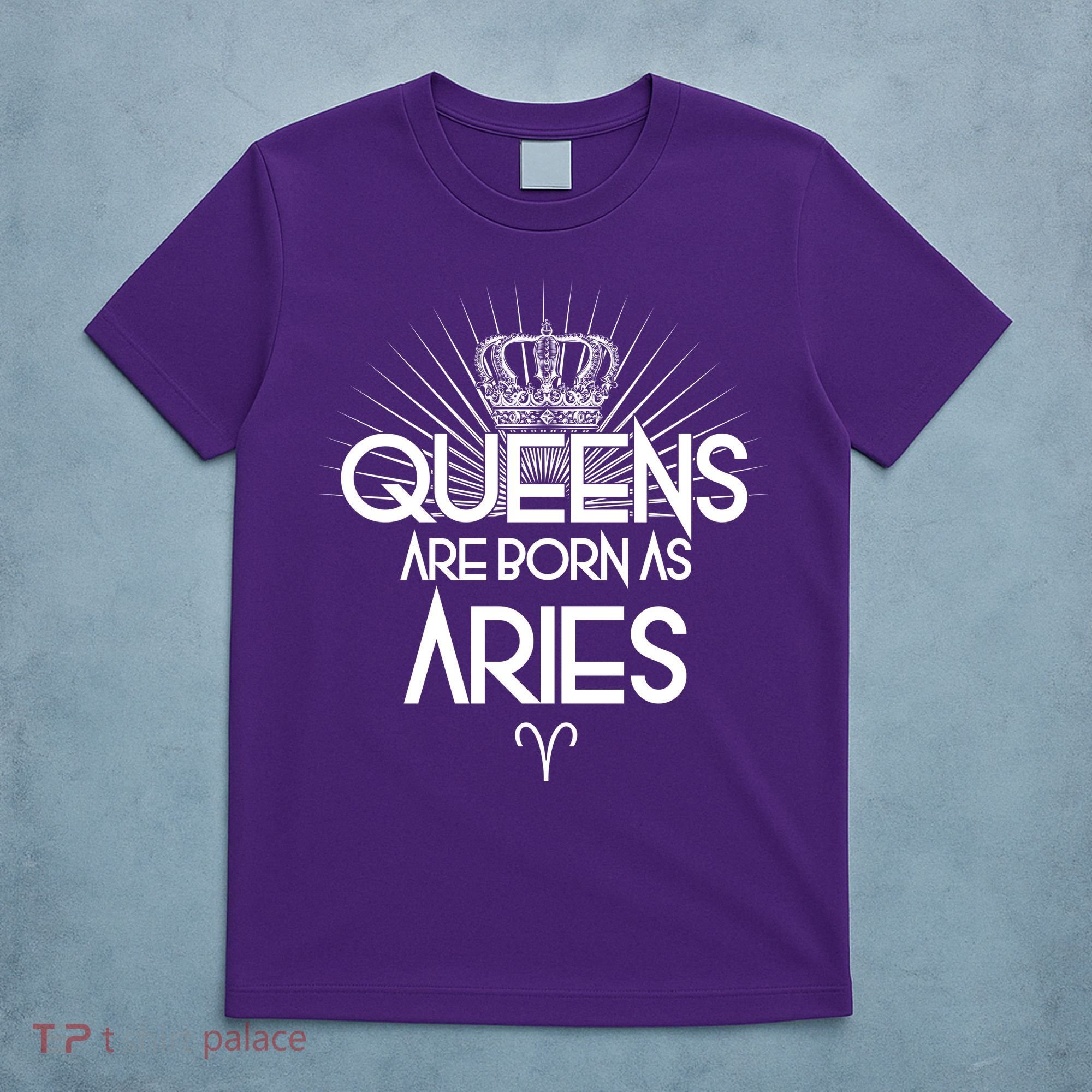 Queens Are Born As Aries T-Shirt