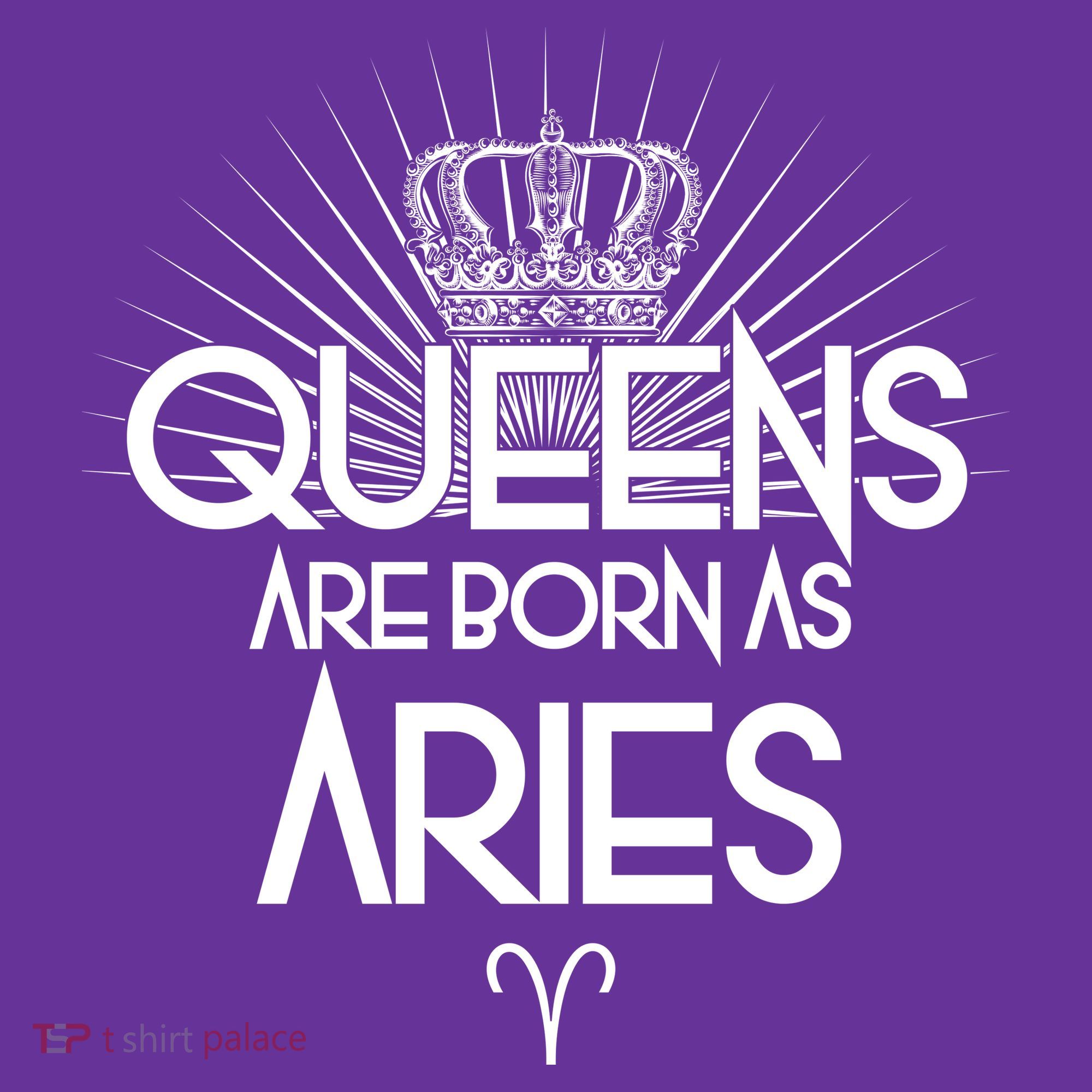 Queens Are Born As Aries T-Shirt