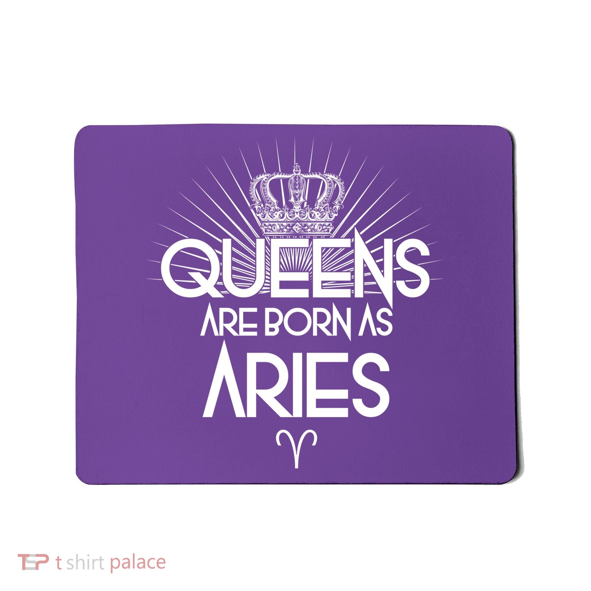 Queens Are Born As Aries Mousepad