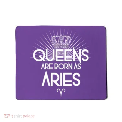 Queens Are Born As Aries Mousepad