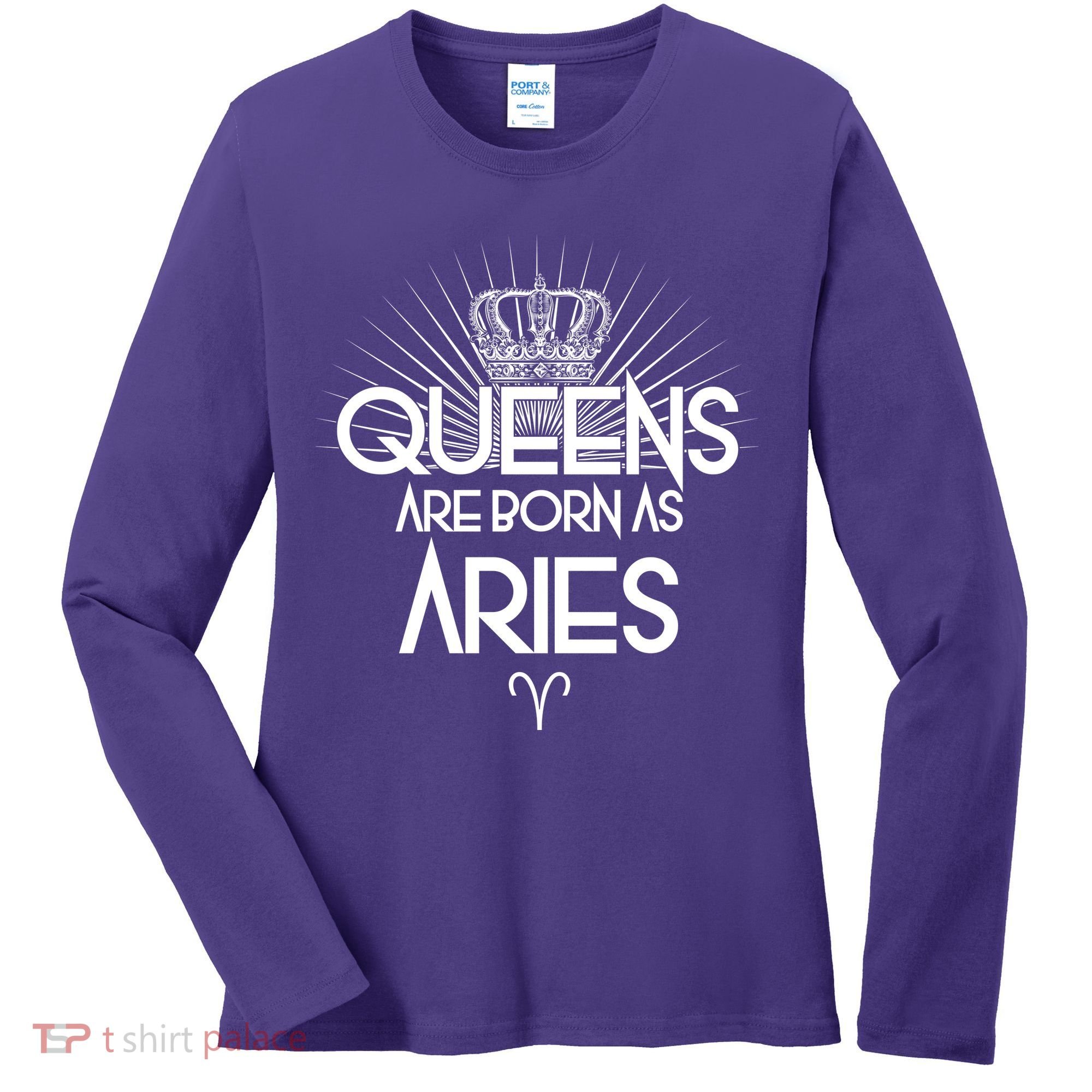Queens Are Born As Aries Women's Long Sleeve Shirt