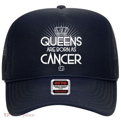 Queens Are Born As Cancer Hat