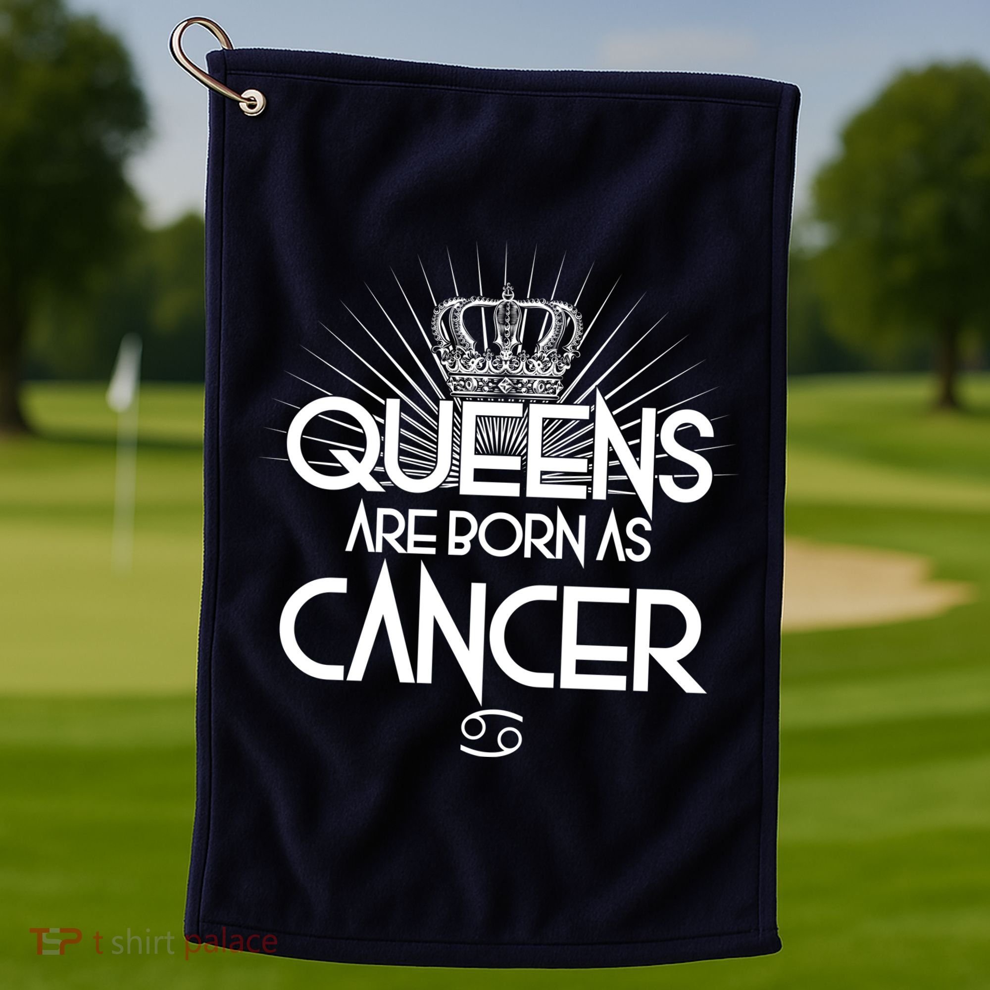 Queens Are Born As Cancer Golf Towel
