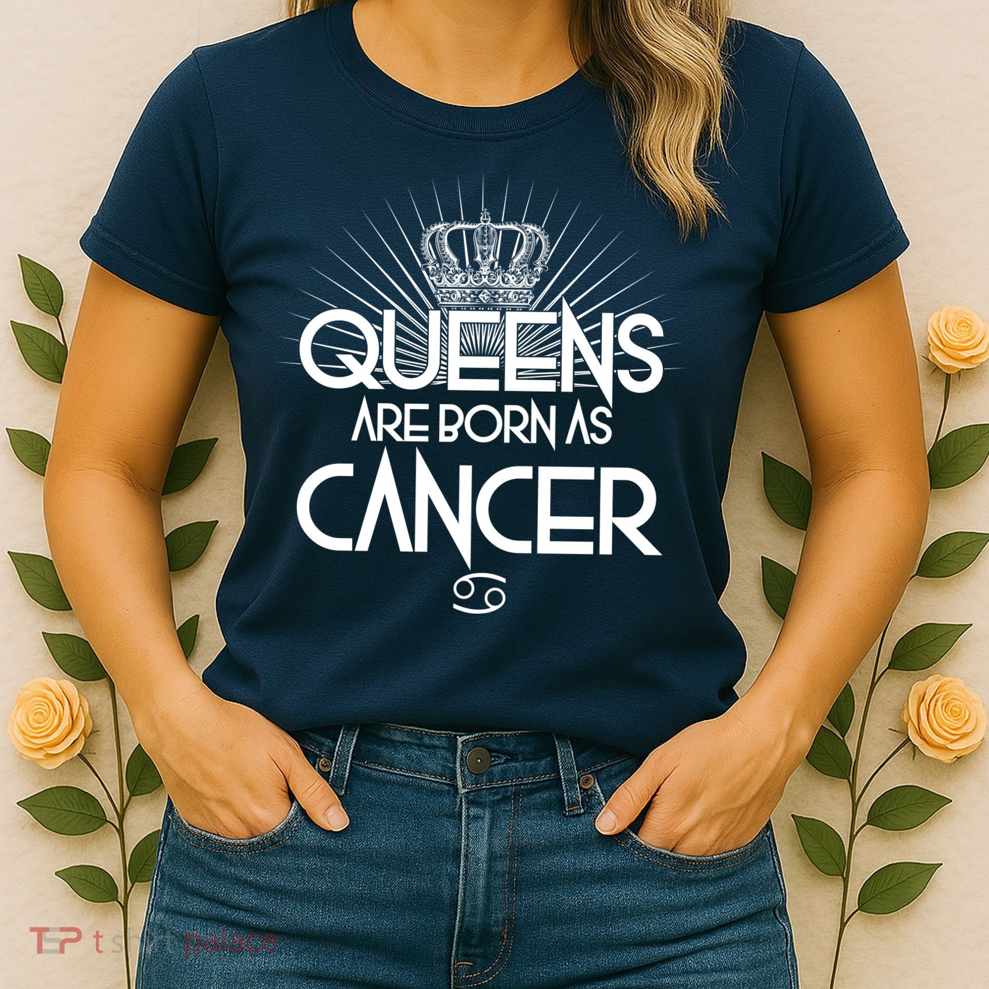 Queens Are Born As Cancer Women's T-Shirt