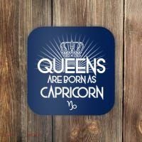 Queens Are Born As Capricorn Coaster thumb 0